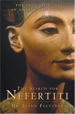 The Search for Nefertiti: The True Story of an Amazing Discovery