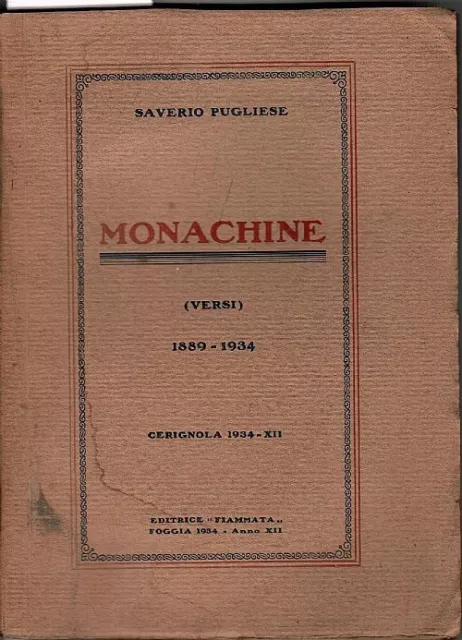 Monachine (versi) 1889-1934. Saverio Pugliese