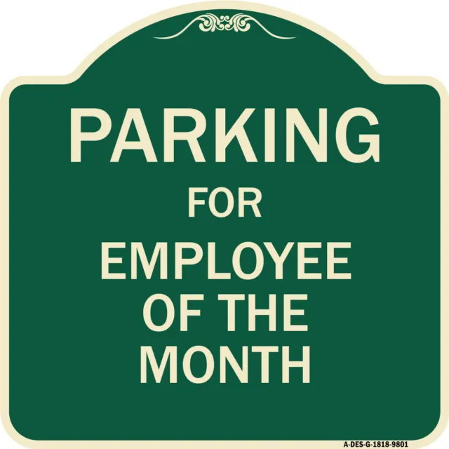 Designer Series - Parking For Employee Of The Month Sign Heavy Gauge Aluminum