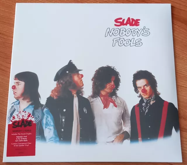 SLADE Nobody's Fools CLEAR/RED SPLATTER VINYL LP 2007 BMGCAT714LP Neuf Scellé