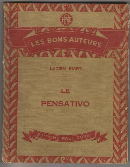 La Conquête d'une patrie, Le Pensativo  Lucien Biart 1928