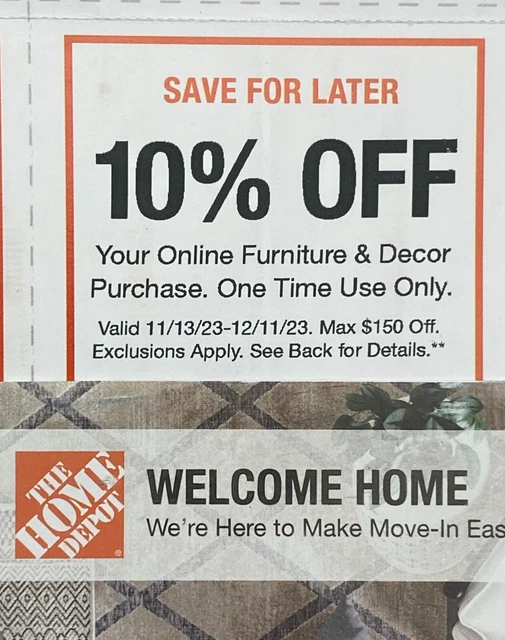 HOME DEPOT COUPON 10 off Furniture & Decor purchase. Expire 12/11