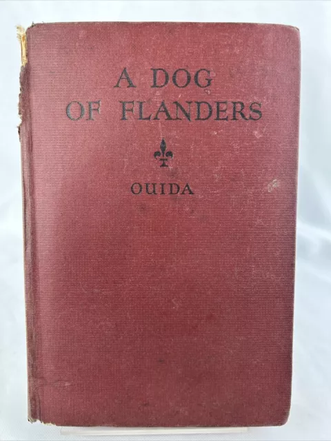 VTG 1927 - A DOG OF FLANDERS &  2 Other Stories By Ouida Hardcover Saalfield