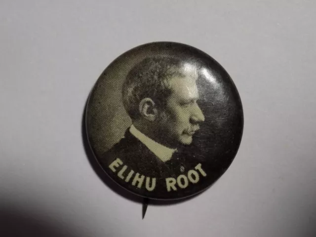 Pinback - ELIHU ROOT - 1899-1904 Secretary of War - 7/8"