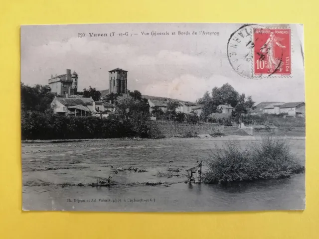 CPA 82 - Village of VAREN Tarn et Garonne Les BORDS de l'AVEYRON Written in 1913