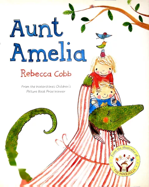 Aunt Amelia by Rebecca Cobb NEW Children's Story Book