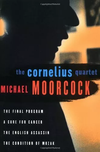 The Cornelius Quartet: "The Final Program", "A ... by Michael Moorcock Paperback