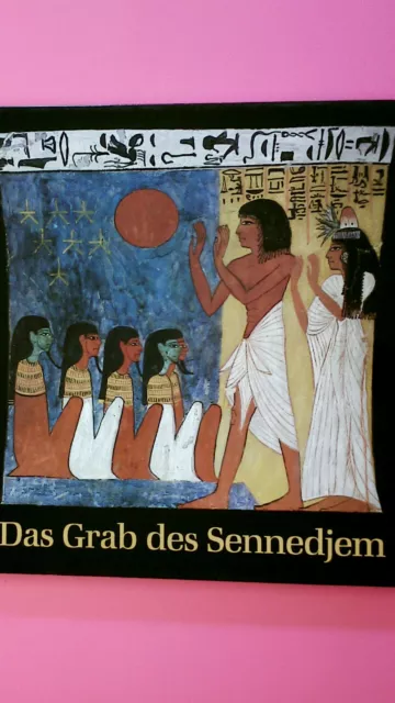 144845 Abdel Ghaffar Shedid DAS GRAB DES SENNEDJEM ein Künstlergrab der 19.