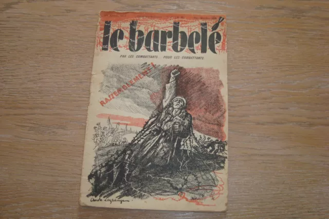 Revue Le Barbele N° 1 Par Les Combattants Pour Les Combattants Sept Oct 1934