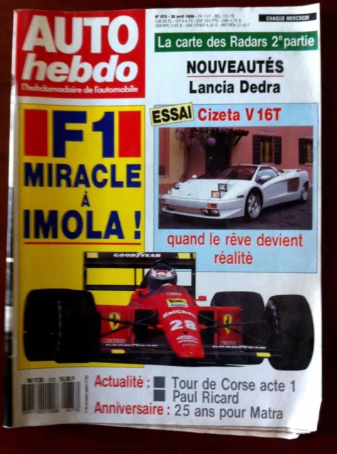 AUTO HEBDO 673 du 26/04/1989; F1 miracle à Imola/ Tour d corse/ Matra/ Cizeta V