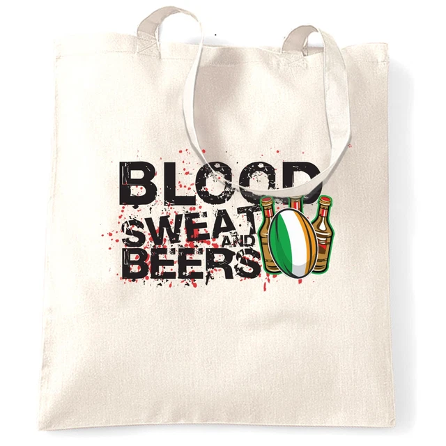 Ireland Rugby Supporter Tote Bag Blood, Sweat And Beers Six Nations Sports Fan