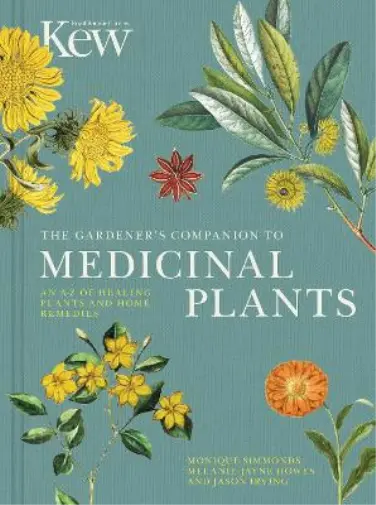 Jason Irving The Gardener's Companion to Medicinal Plants (Relié) Kew Experts