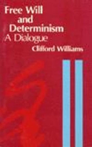 CLIFFORD WILLIAMS FREE Will and Determinism (Relié) EUR 23,47 - PicClick FR