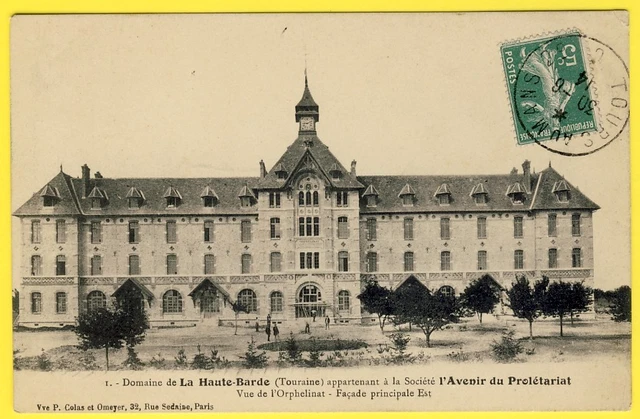 cpa 37 - BEAUMONT LA RONCE DOMAINE de la HAUTE BARDE château ORPHANAGE