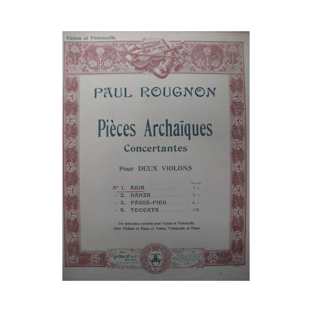 ROUGNON Paul Pièces Archaïques Violon Violoncelle 1911