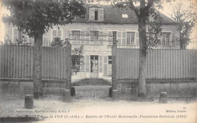 Cpa 91 Boissy Sous Saint Yon / Entree De L'ecole Maternelle