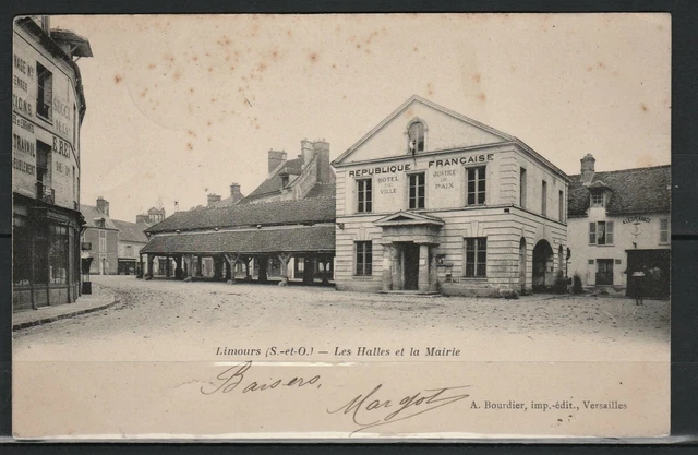 CPA 91 LIMOURS les halles et la mairie non séparée Etat superbe 1903