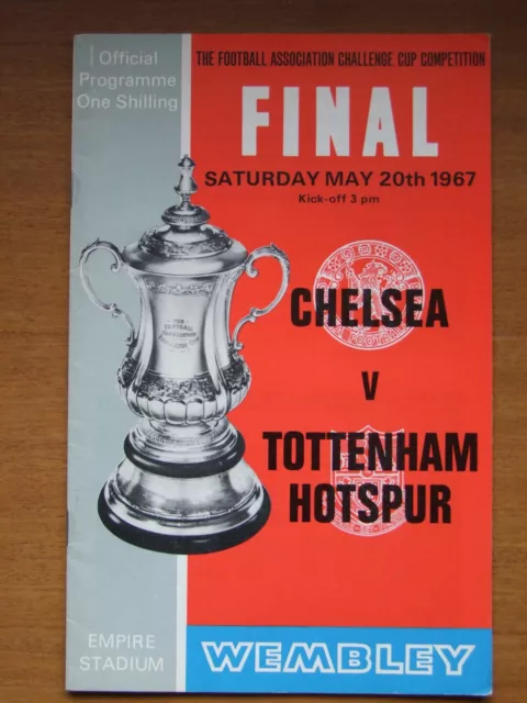 Chelsea v Spurs Football programme FA Cup Final plus song sheet 20/5/1967