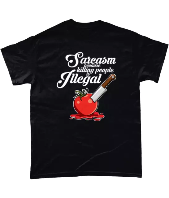 T-shirt divertenti SARCASMO - KILLING ILLEGAL da uomo novità t-shirt abbigliamento maglietta regalo