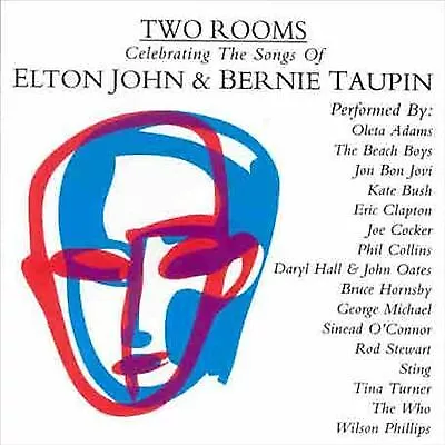 Various Artists : Two Rooms: Celebrating the Songs of Elton John & Bernie