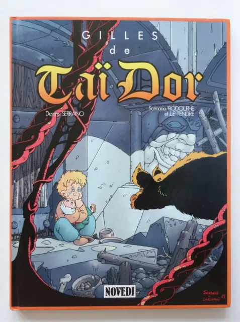 Gilles de Taï Dor - Tome 3 - Serrano / Rodolphe / Le Tendre - Novedi EO 1989 TBE