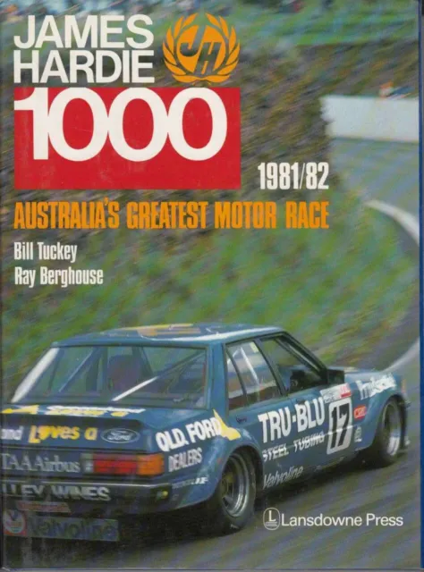 James Hardie 1000 The Official Bathurst Great Race 1981 / 1982
