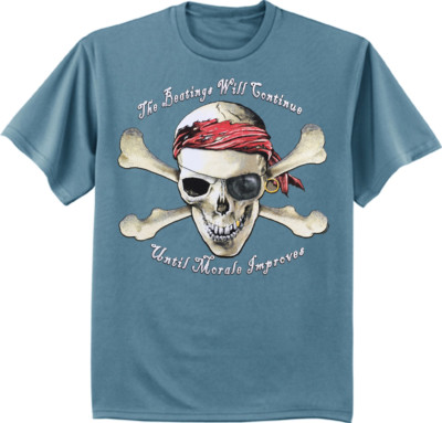 The beatings will continue until morale improves funny pirate t-shirt mens tee