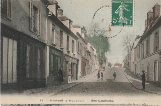 CPA Nanteuil-le-Haudouin (60) - Rue Gambetta
