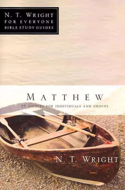 Matthew: 25 Studies for Individuals and Groups by N.T. Wright (English) Paperbac