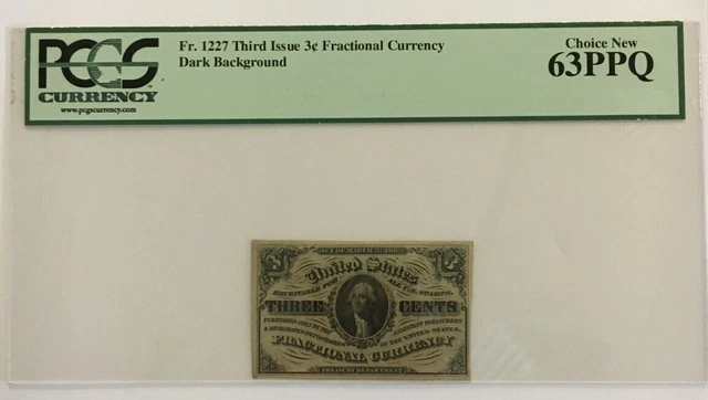 Fractional Currency Third Issue 3 Cents Fr # 1227 Pcgs Choice New 63 Ppq