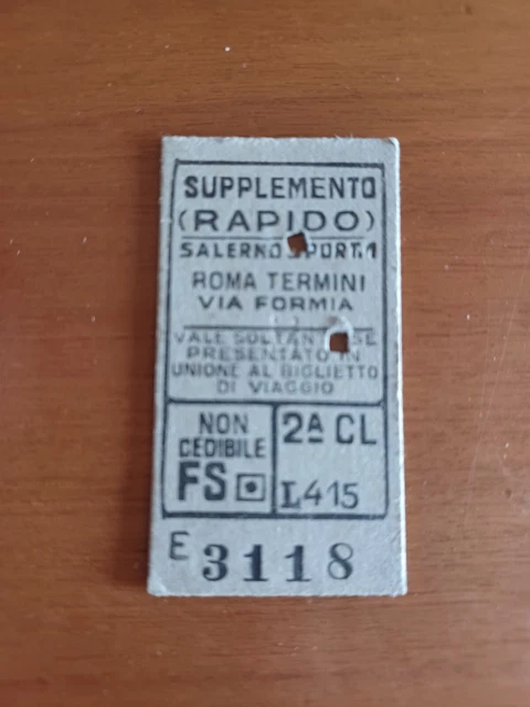 Biglietto Ferroviario F.s. Edmonson 1953 Salerno Roma Formia Supplemento Rapido