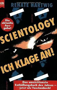 Scientology: Ich klage an! von Renate Hartwig | Buch | Zustand gut