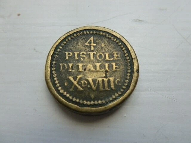 1700’s Italian or British Coin Weight - 4 Pistole 1700’s Italian or British Coin Weight - 4 Pistole