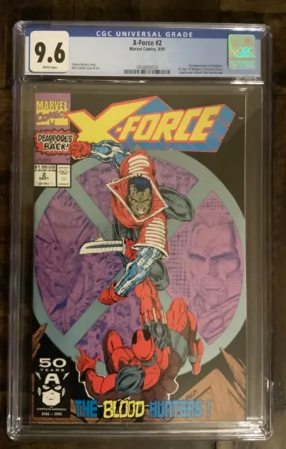 X-Force 2 1991 CGC 9.6 White Pages Marvel 2nd appearance Deadpool Rob Liefeld