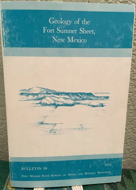 Vincent Cooper Kelley / Geology of the Fort Sumner Sheet New Mexico 1972