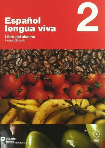 Espanol Lengua Viva: Libro del alumno + CD 2