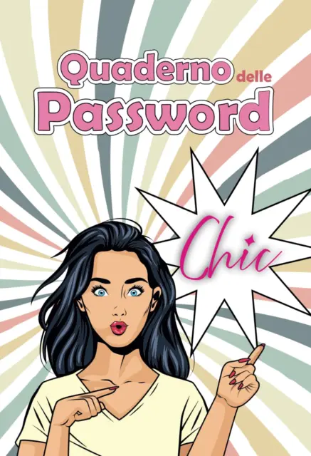 Quaderno delle password per fanciulle smemorate - Alessandra