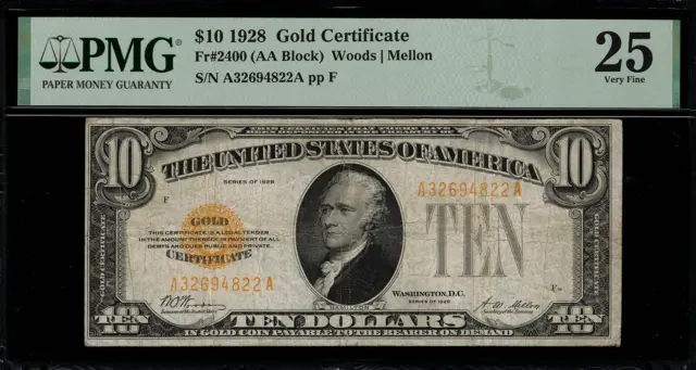 1928 $10 Gold Certificate FR-2400 - Graded PMG 25 - Very Fine