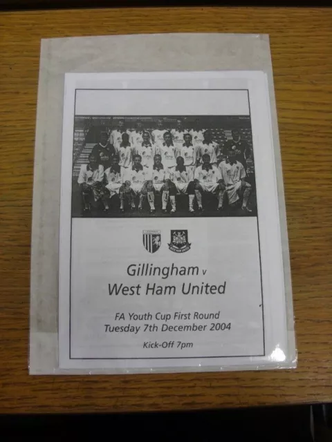 07/12/2004 Gillingham U18 v West Ham United U18 [FA Youth Cup] (4 Pages). Any fa
