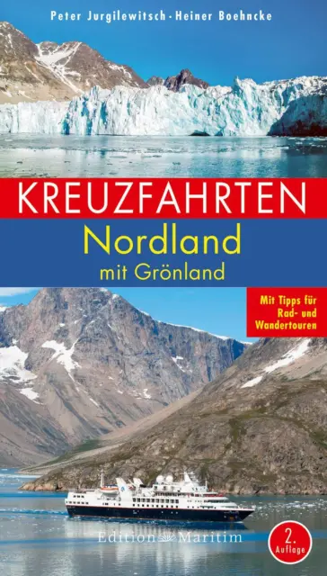 Kreuzfahrten Nordland mit Grönland + Tipps für Rad- und Wandertouren Buch NEU
