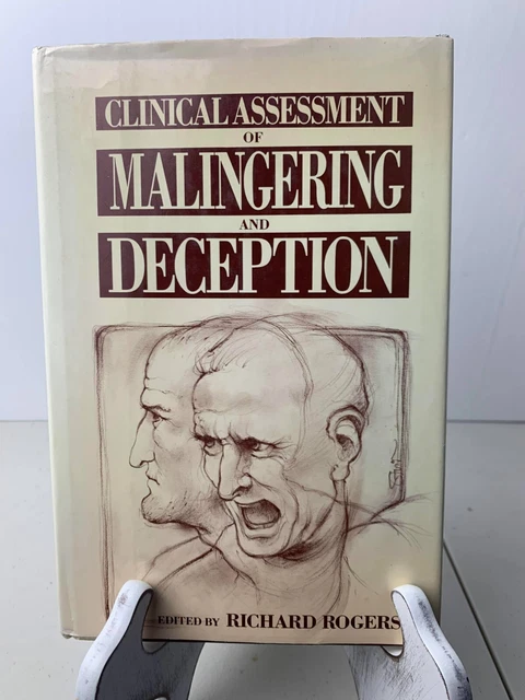 Clinical Assessment of Malingering and Deception by Richard Rogers