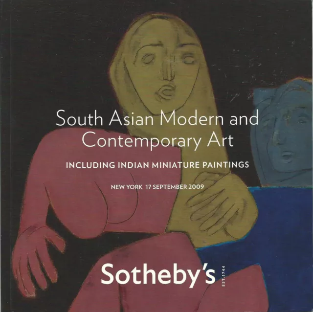 SOTHEBY’S SOUTH ASIA INDIA MODERN ART Miniatures Roy Husain Souza Catalog 2009