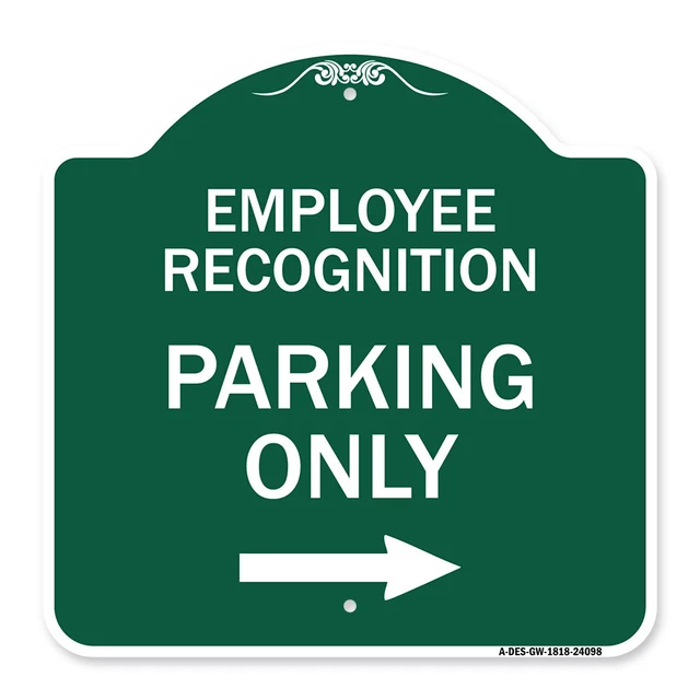 Designer Series - Employee Recognition Parking Only Right Arrow Metal Sign