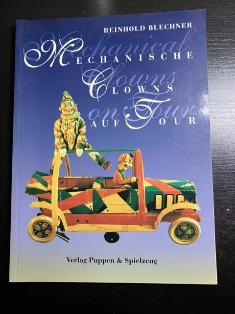 Mechanische Clowns auf Tour, Reinhold Blechner Verlag Puppen & Spielzeug