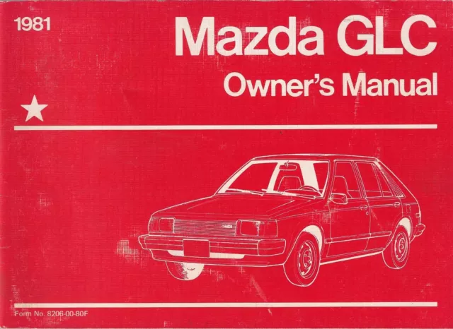 1981 Mazda GLC Owner's Manual Operation, Maintenance, Specifications