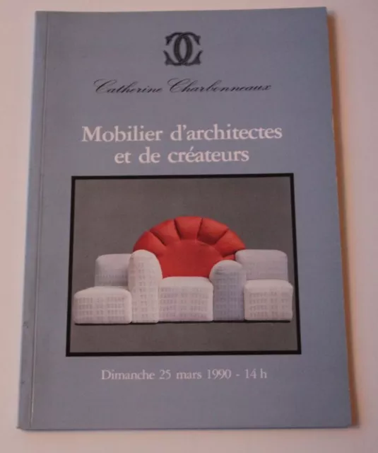 Catalogue Vente 1990 Charbonneaux Mobilier D'architectes Et De Createurs Xx° A