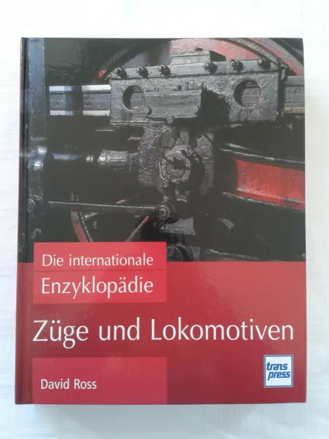 Die internationale Enzyklopädie Züge und Lokomotiven Fachbuch 2005