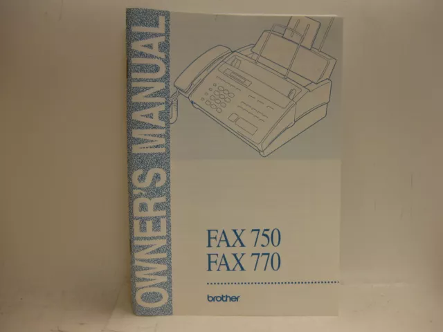 Brother Fax  750  Fax 770   Owners Manual Booklet