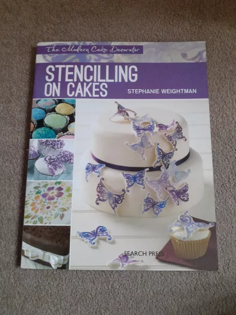 Modern Cake Decorator: Stencilling on Cakes by Stephanie Weightman...