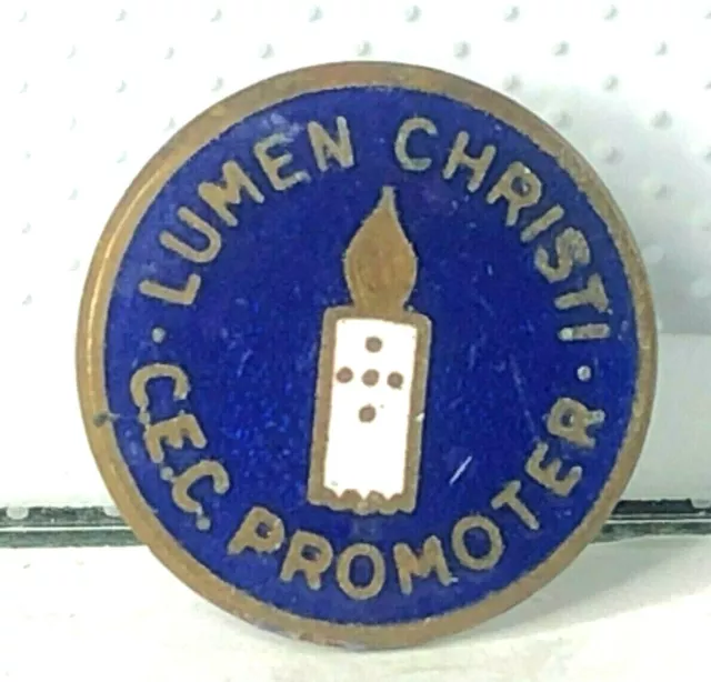 Vintage Catholic Lumen Christi CEC promoter enamel Badge 16mm